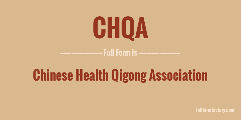 chqa-full-form