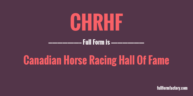 chrhf-full-form