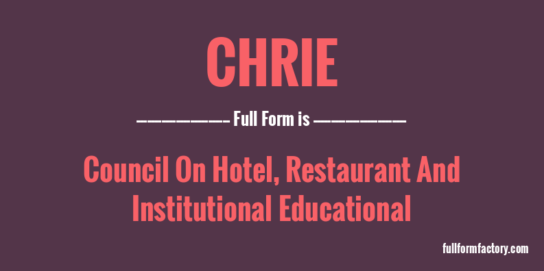 chrie-full-form