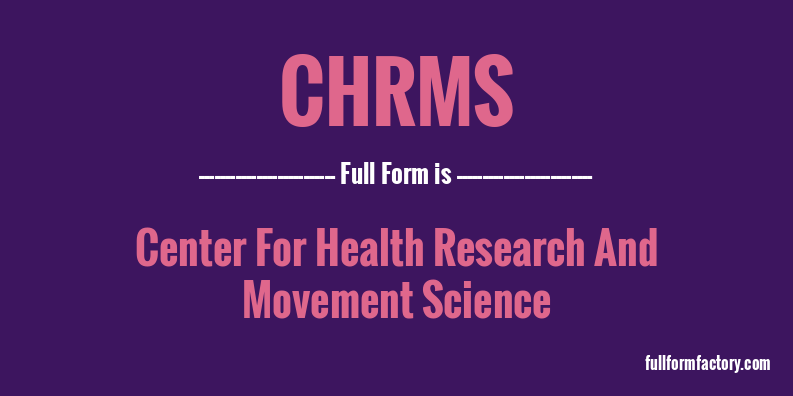chrms-full-form