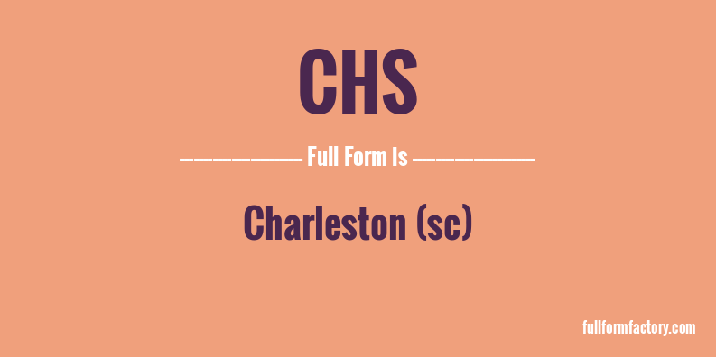 what-does-chs-mean-chs-definitions-abbreviation-finder