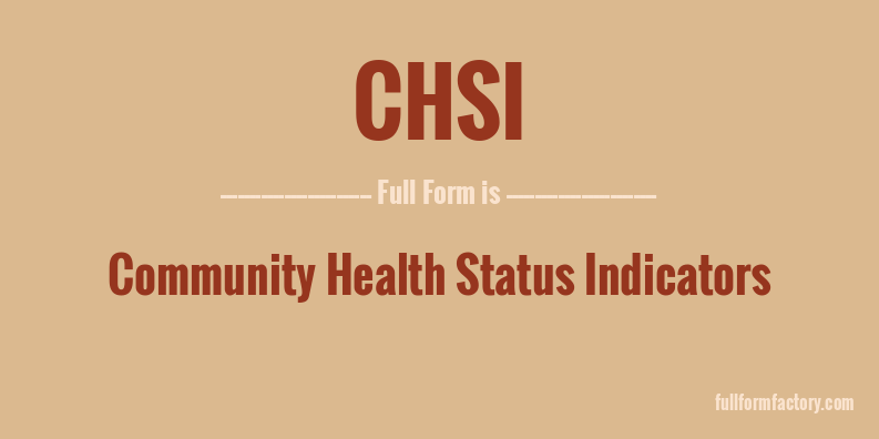chsi-full-form