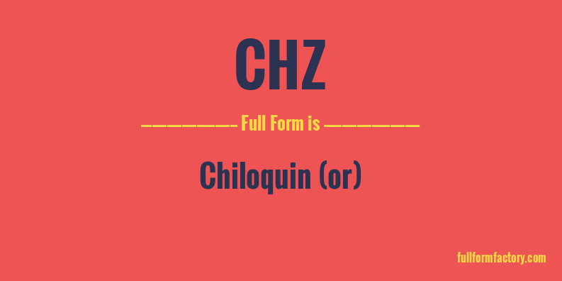 chz-full-form