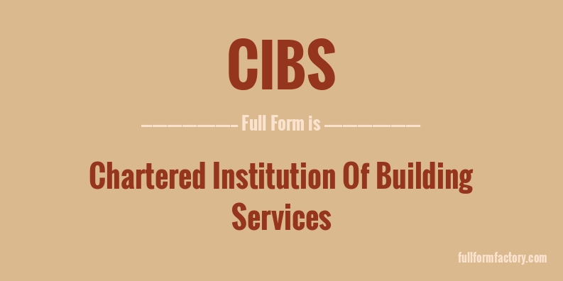 cibs-full-form