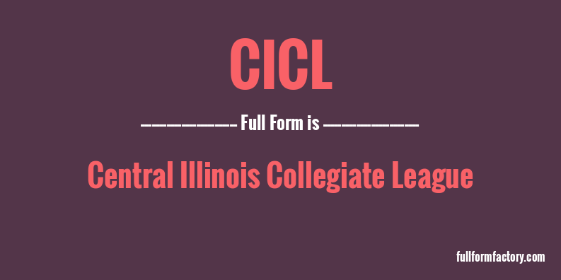 cicl-full-form