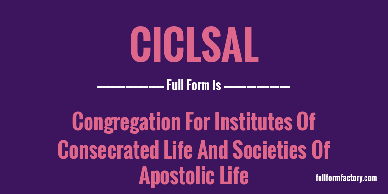 ciclsal-full-form