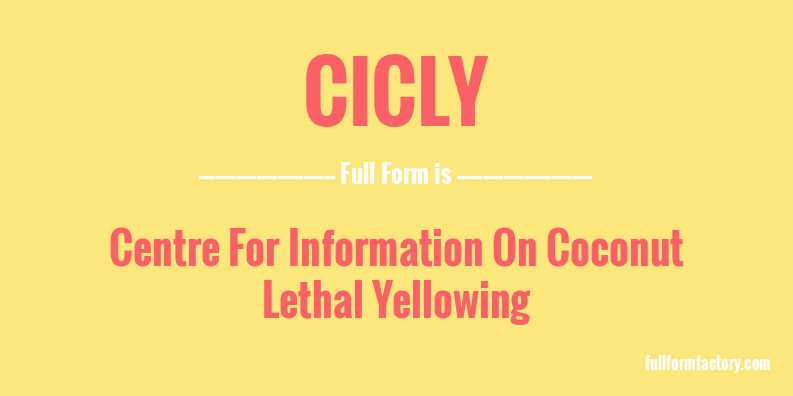 cicly-full-form