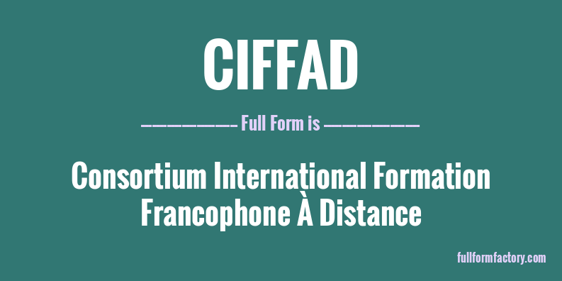 ciffad-full-form