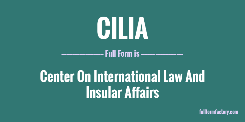 cilia-full-form