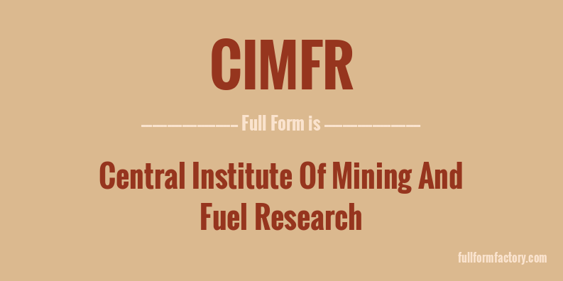 cimfr-full-form