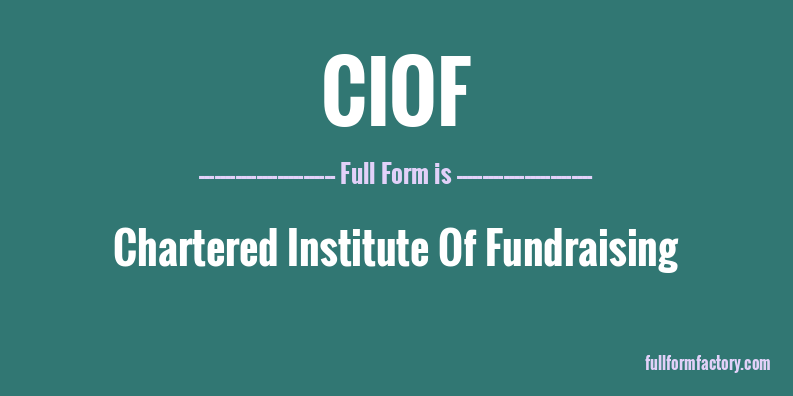ciof-full-form