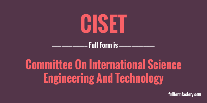 ciset-full-form