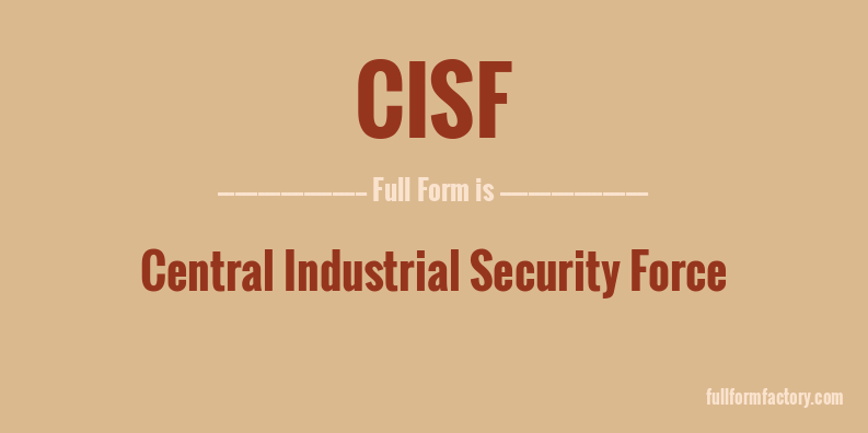 cisf-full-form