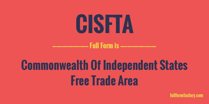 cisfta-full-form