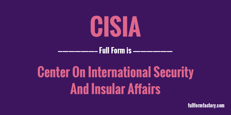 cisia-full-form