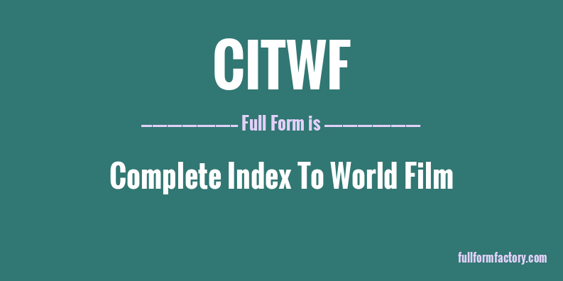 citwf-full-form