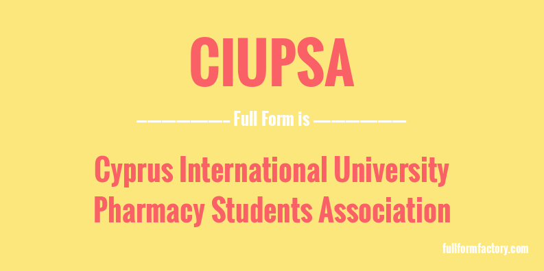 ciupsa-full-form
