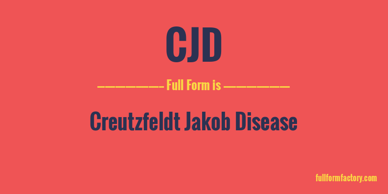 cjd-full-form