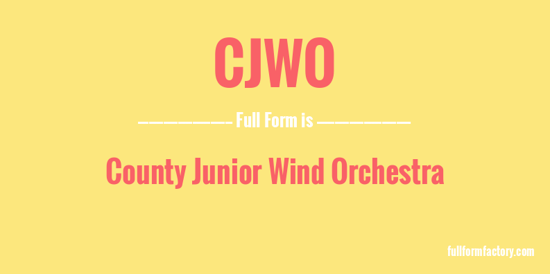 cjwo-full-form