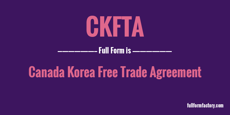 ckfta-full-form