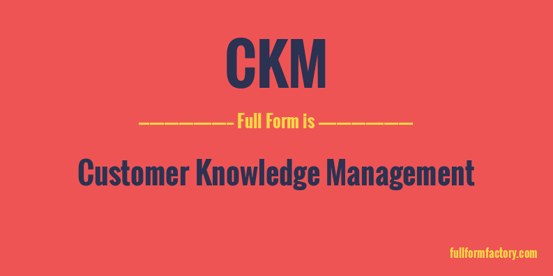 ckm-full-form