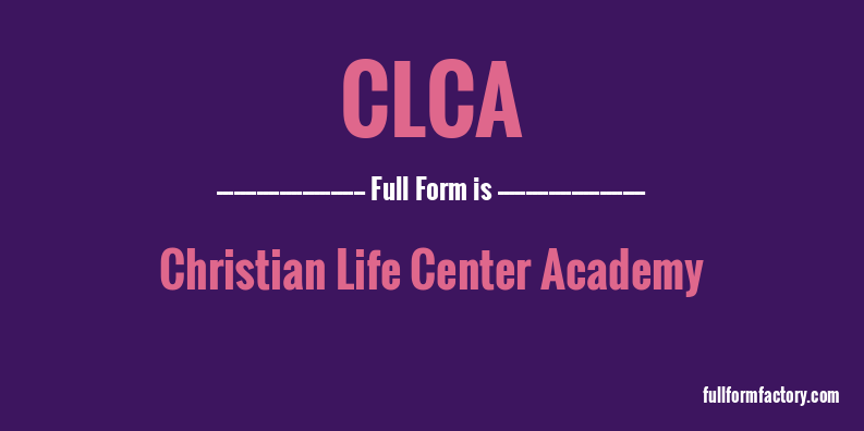 clca-full-form