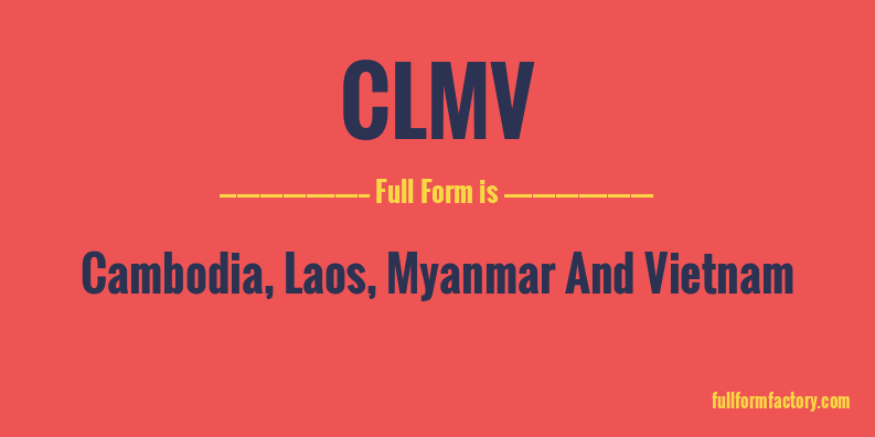 clmv-full-form