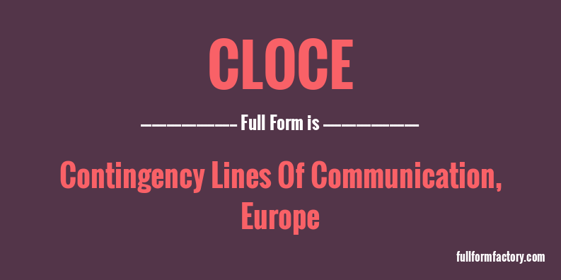 cloce-full-form
