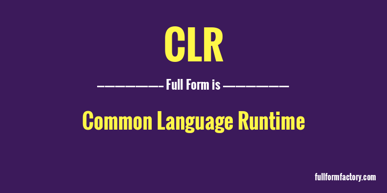 clr-full-form