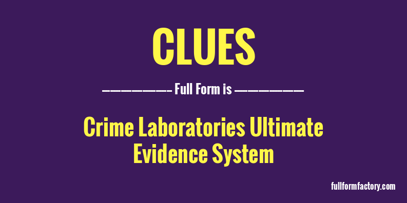 clues-full-form