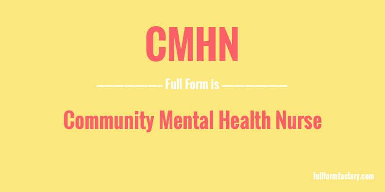 cmhn-full-form