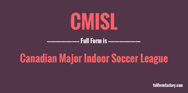 cmisl-full-form