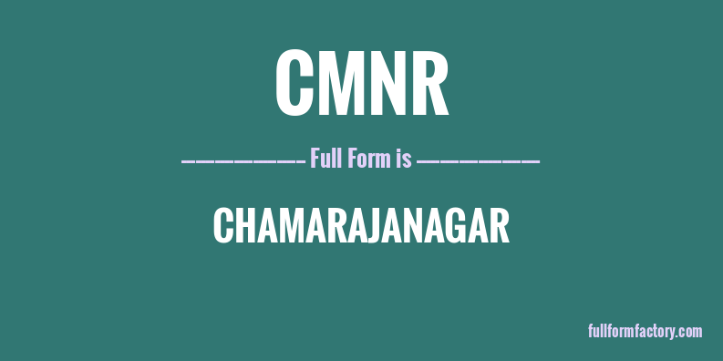 cmnr-full-form