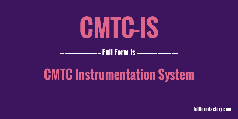 cmtc-is-full-form