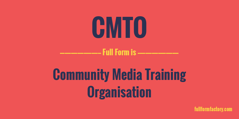 cmto-full-form