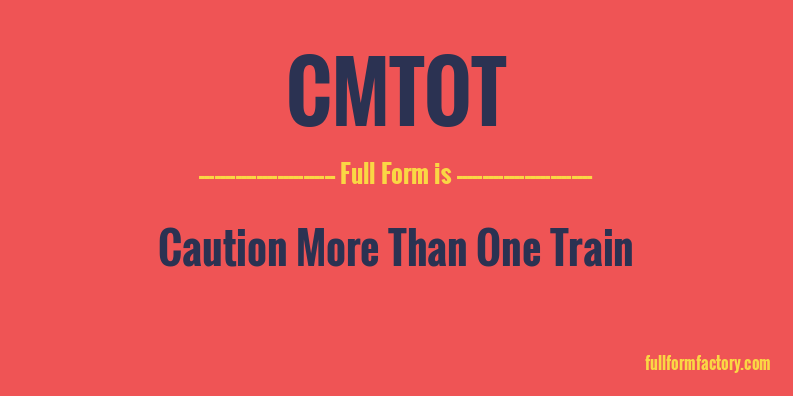 cmtot-full-form
