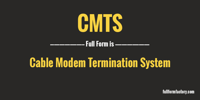 cmts-full-form