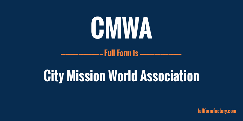 cmwa-full-form