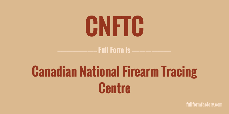 cnftc-full-form