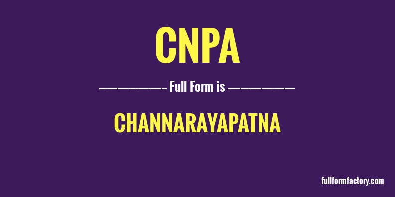 cnpa-full-form