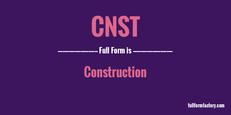 cnst-full-form