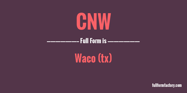 cnw-full-form