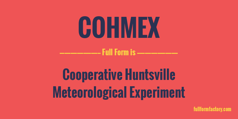 cohmex-full-form