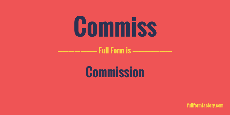 commiss-full-form