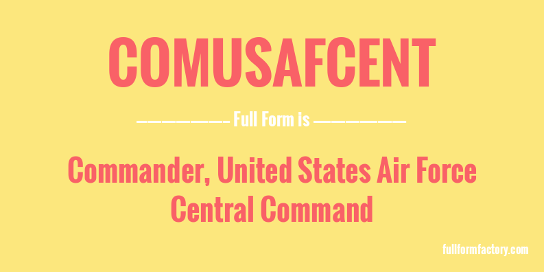 comusafcent-full-form