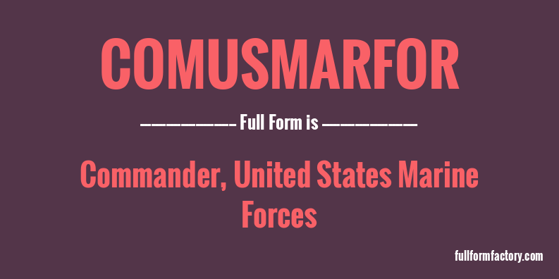 comusmarfor-full-form