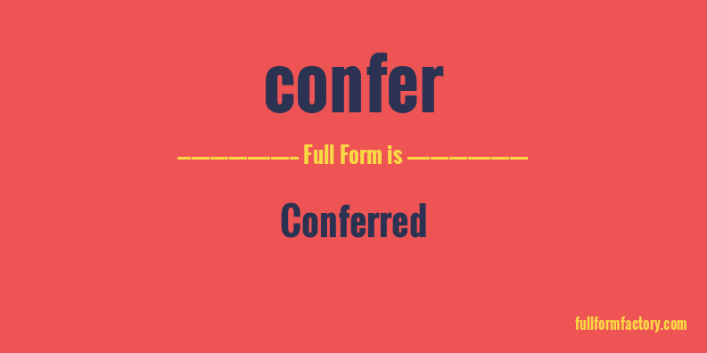confer-full-form