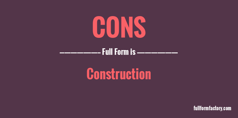 cons-full-form