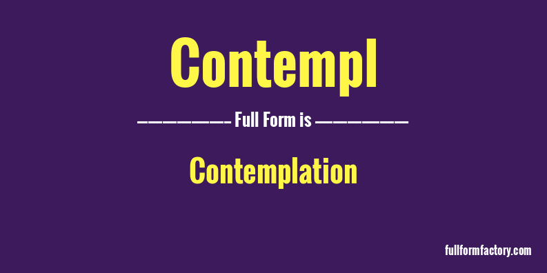 contempl-full-form