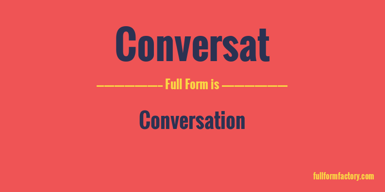 conversat-full-form